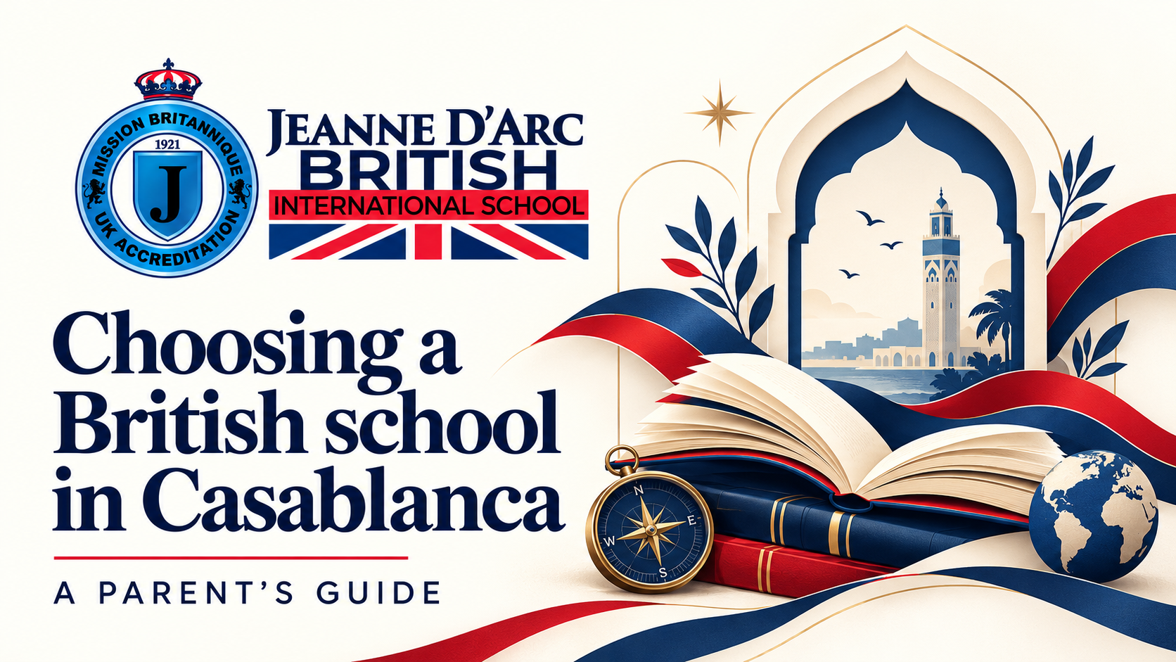 Jeanne D’Arc British School — choosing a British school in Casablanca, a parent’s guide